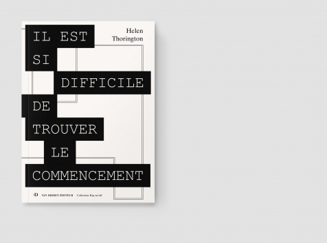 Helen Thorington, Il est si difficile de trouver le commencement
