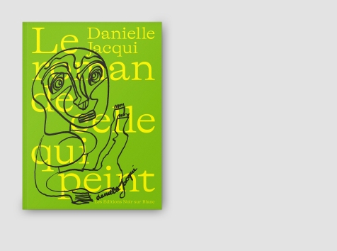 Le roman de celle qui peint